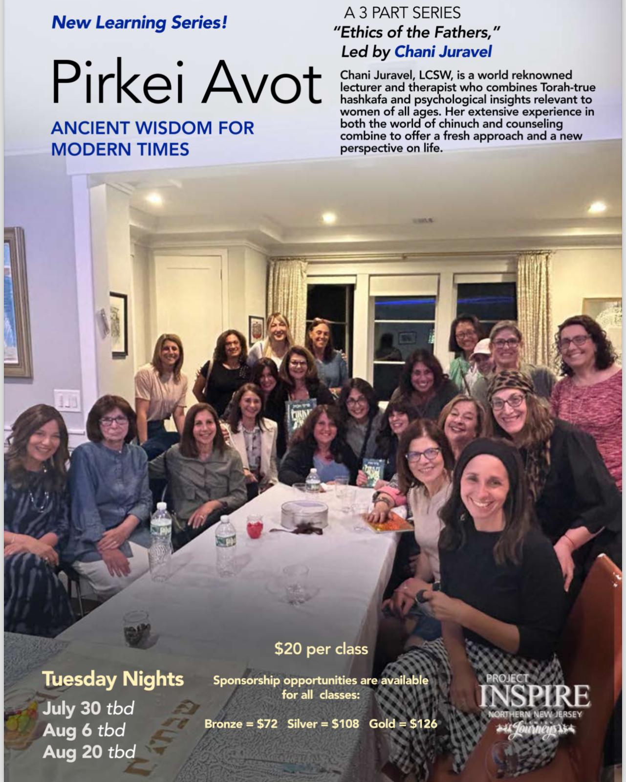 Pirkei Avot, A 3 Part Series, Ethics of Our Fathers