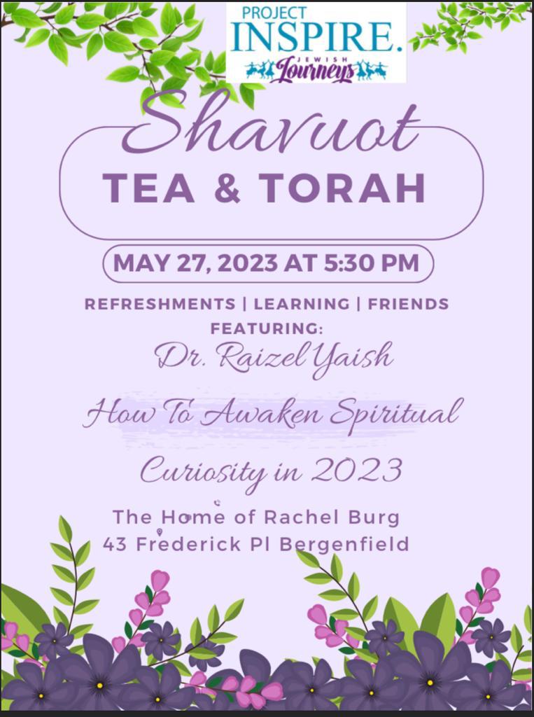 Shavuot Tea & Torah